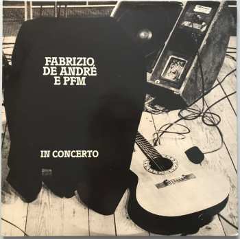 Album Fabrizio De André: Fabrizio De André E PFM In Concerto