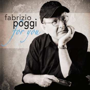 Album Fabrizio Poggi: For You