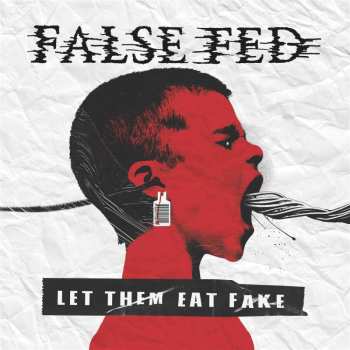 LP False Fed: Let Them Eat Fake