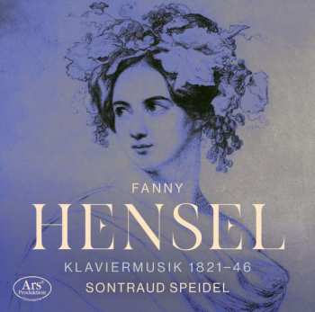 CD Fanny Mendelssohn Hensel: Klaviermusik 1821-46