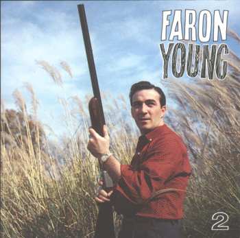 5CD Faron Young: The Classic Years 1952-1962