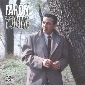 5CD Faron Young: The Classic Years 1952-1962