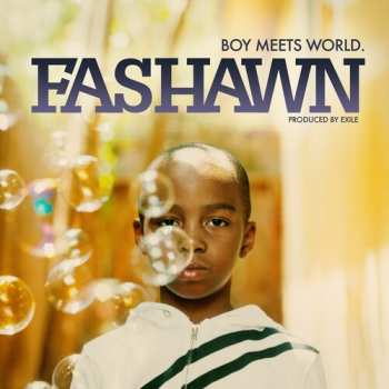 LP Fashawn: Boy Meets World