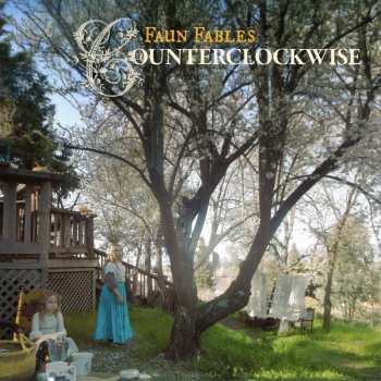 Album Faun Fables: Counterclockwise