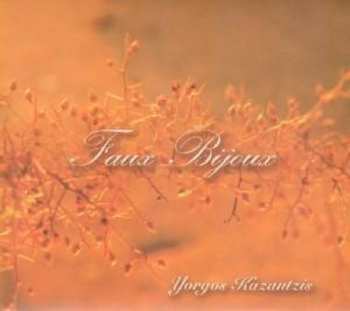 Album Γιώργος Καζαντζής: Faux Bijoux