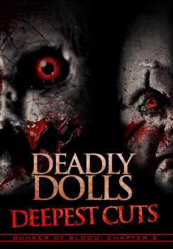 DVD Feature Film: Bunker Of Blood 02: Deadly Dolls: Deepest Cuts