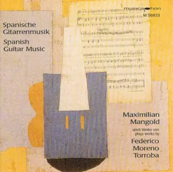 Federico Moreno Torroba: Spanische Gitarrenmusik - Spanisch Guitar Music