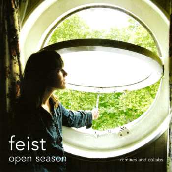 CD Feist: Open Season (Remixes And Collabs)