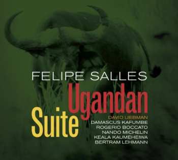 CD Felipe Salles: Ugandan Suite