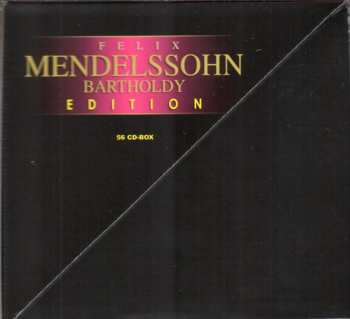56CD/Box Set Felix Mendelssohn-Bartholdy: Felix Mendelssohn Bartholdy Edition