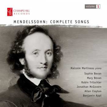 CD Felix Mendelssohn-Bartholdy: Complete Songs: Volume 1  