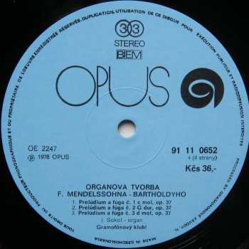2LP Felix Mendelssohn-Bartholdy: Organová Tvorba - Werke Für Orgel (2xLP)