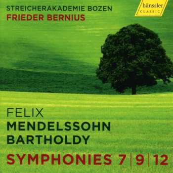 CD Felix Mendelssohn-Bartholdy: Symphonies 7 | 9 | 12