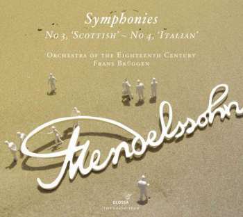 CD Felix Mendelssohn-Bartholdy: Symphonien Nr.3 & 4