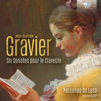 Album Fernando De Luca: Gravier: Six Sonates Pour Le Clavecin