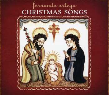 Album Fernando Ortega: Christmas Songs