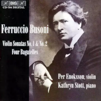 Violin Sonatas No. 1 & No. 2, Four Bagatelles