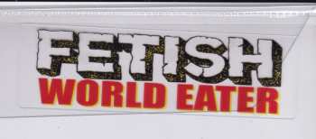 LP Fetish: World Eater