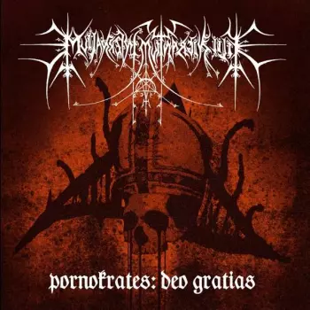Filii Nigrantium Infernalium: Pornokrates: Deo Gratias