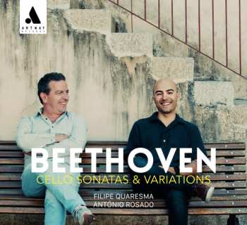 CD Filipe Quaresma: Beethoven: Cello Sonatas & Variations