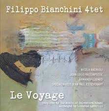 CD Filippo Bianchini 4-Tet: Le Voyage