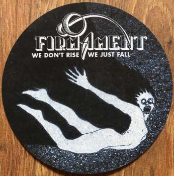 LP Firmament: We Don't Rise We Just Fall