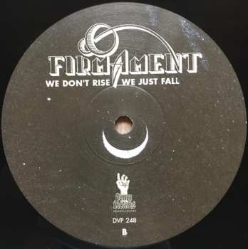 LP Firmament: We Don't Rise We Just Fall