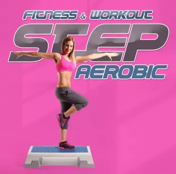 Fitness & Workout: Step Aerobic