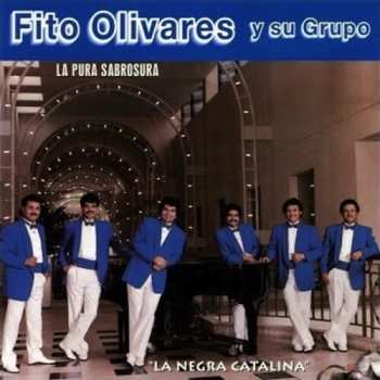 Album Fito Olivares Y Su Grupo: La Negra Catalina