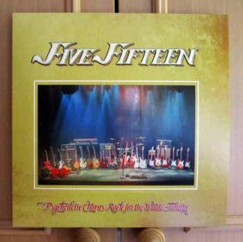 LP Five Fifteen: Psychedelic Chorus Rock For The Whole Family