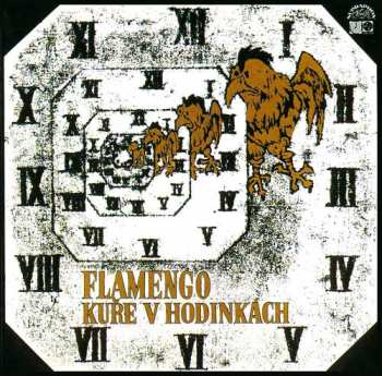 Album Flamengo: Kuře V Hodinkách