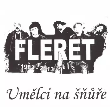 Umělci Na Šňůře 1983 - 2013