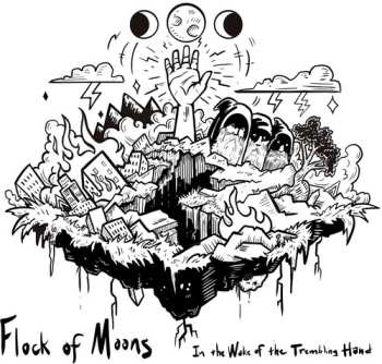 Album Flock Of Moons: In The Wake Of The Trembling Hand