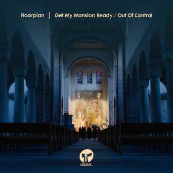 LP Floorplan: Get My Mansion Ready / Out Of Control