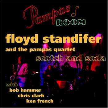 Album Floyd Standifer: Scotch And Soda