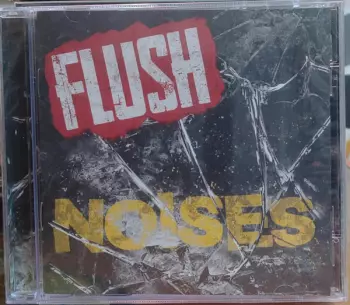 Flush: Noises