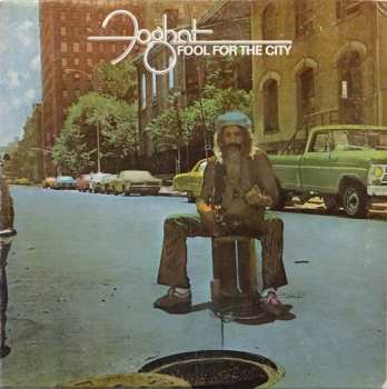 LP Foghat: Fool For The City