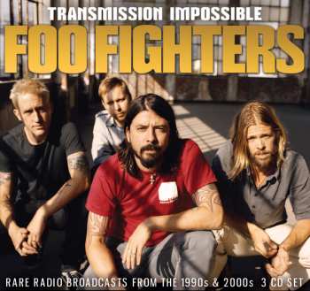 3CD Foo Fighters: Transmission Impossible 