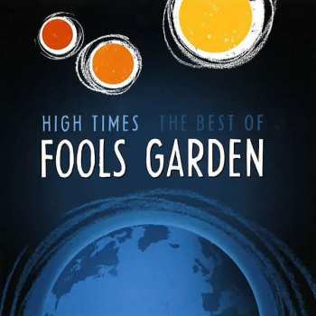 CD Fool's Garden: High Times - The Best Of