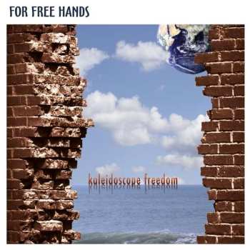 CD For Free Hands: Kaleidoscope Freedom