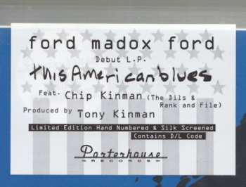 LP Ford Madox Ford: This American Blues LTD | NUM