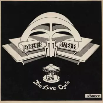 Forever Amber: The Love Cycle