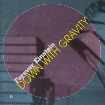 Down With Gravity