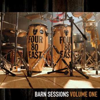 Album Four 80 East: Barn Sessions Volume One