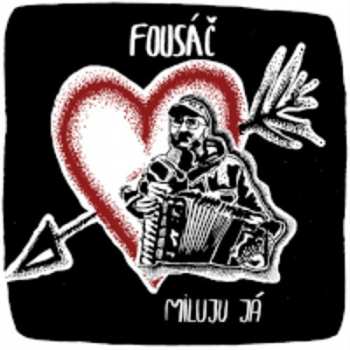 CD Fousáč: Miluju Já