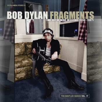 4LP Bob Dylan: Fragments: Time Out of Mind Sessions (1996-1997)