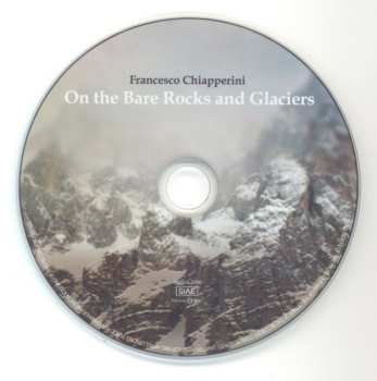 CD Francesco Chiapperini: On The Bare Rocks And Glaciers