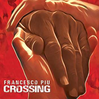 LP Francesco Piu: Crossing LTD