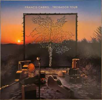 2CD Francis Cabrel: Trobador Tour