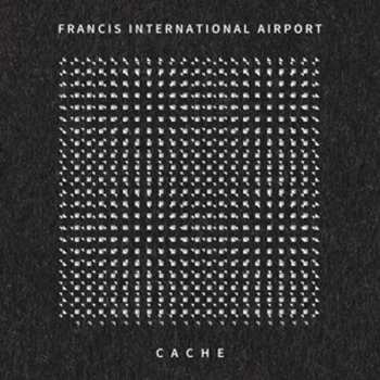 CD Francis International Airport: Cache